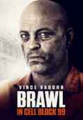 Brawl in cell block 99 ps 1 jpg sd low c universal pictures