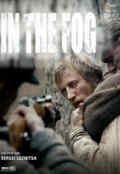 poster In the Fog (Sergei Loznitsa, BY/DE/LV/NL/RU 2012)