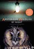 poster Amsterdam Wildlife by Night (Merel Westrik & Martin Melchers, NL 2026)