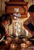 Poster Cinem Asia 2026 The Waves Will Carry Us Kek Huat Lau TW 2025