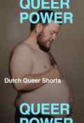 poster Queer Power: Dutch Queer Shorts