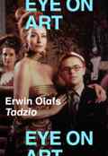 poster Eye on Art: Erwin Olafs Tadzio