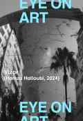 poster Eye on Art: Vizor (Hamza Halloubi, 2024)