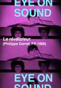 poster Eye on Sound: Le révélateur (Philippe Garrel, FR 1968)