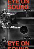 poster Eye on Sound: R.I.P. - Bits and Pieces