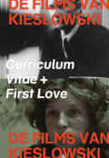 poster Kieslowski: Curriculum Vitae + First Love