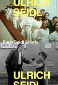 poster Ulrich Seidl: Early Seidl Shorts