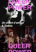 poster Queer Power: Un chant d'amour & Tadzio