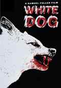 poster White Dog (Samuel Fuller, US 1982)